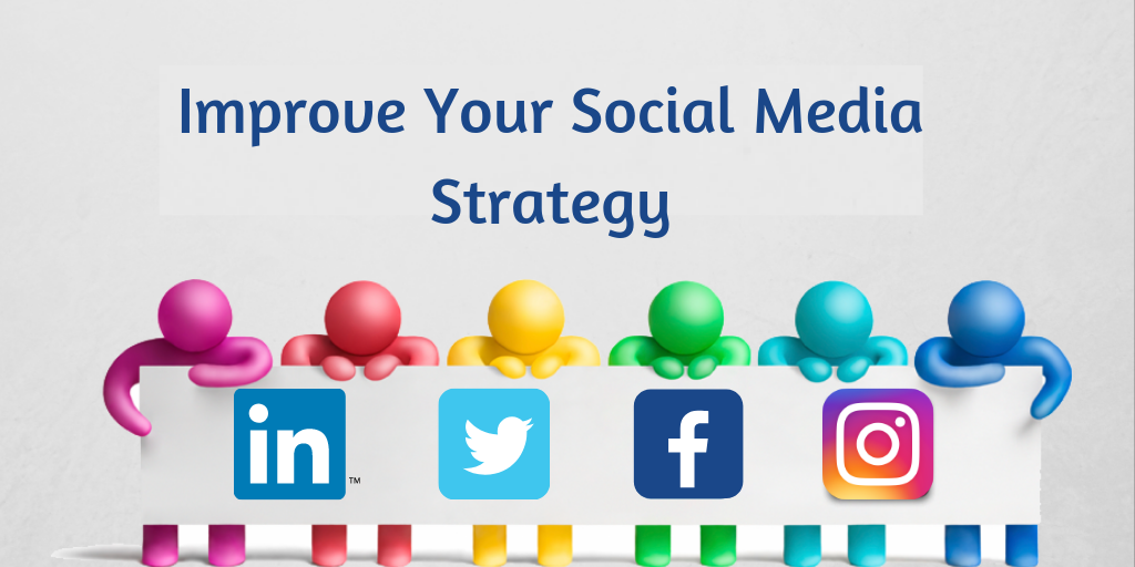 Five-Proven-Ways-To-Improve-Your-Social-Media-Strategy